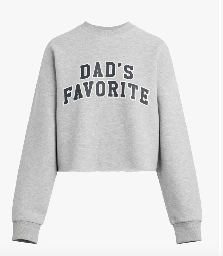 Dad's Favorite Sweatshirt Cropped