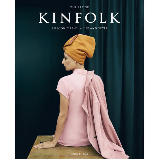 The Art Of Kinfolk